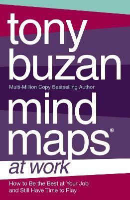 Libro Mind Maps At Work : How To Be The Best At Work And ...