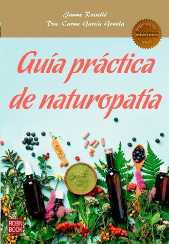 Guia Practica De Naturopatia (masters Best)