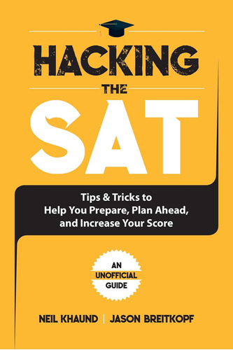 Libro: Hacking The Sat: Tips And Tricks To Help You Prepare,