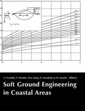 Soft Ground Engineering In Coastal Areas - Takashi Tsuchida