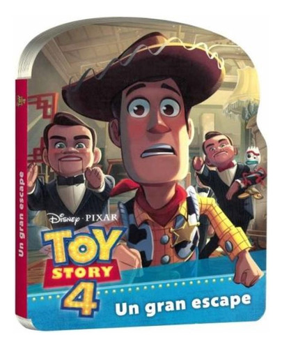 Toy Story 4 Un Gran Escape Libro Con Forma