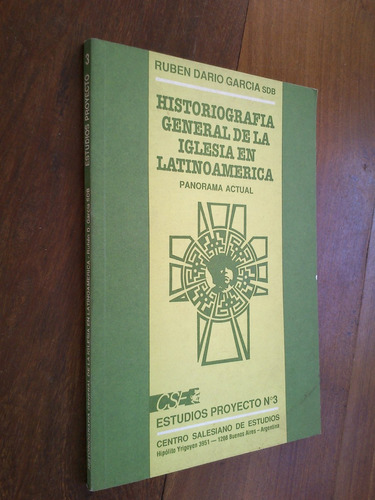 Historiografía Gral. De La Iglesia En Latinoamérica - García