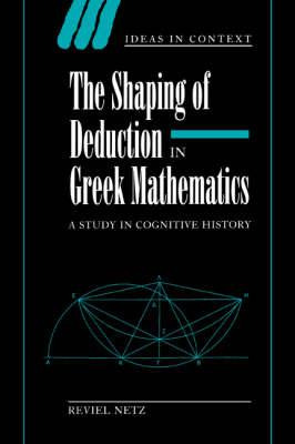 Libro The Shaping Of Deduction In Greek Mathematics : A S...