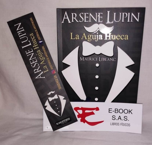 Arsene Lupin La Aguja Hueca( Solo Nuevos / Originales) 