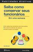 Livro Saiba Como Conservar Seus Funcionários - Sue Browell [2006]