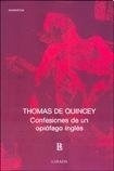 Confesiones De Un Opiofago Ingles - De Quincey, Thomas