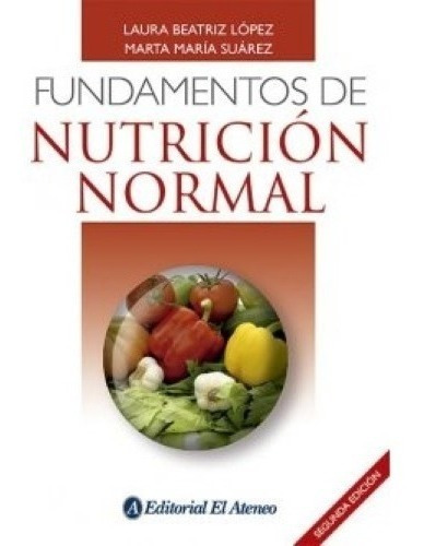 Imagen 1 de 1 de Fundamentos De Nutrición Normal