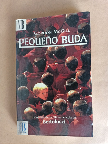 Libro Pequeño Buda De Gordon Mcgill - Ediciones B
