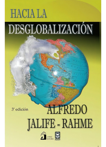 Hacia La Desglobalización
