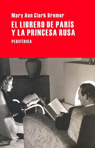 Libro Librero De París Y La Princesa Rusa, El