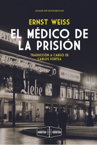 El Medico De La Prision - Weiss, Ernst