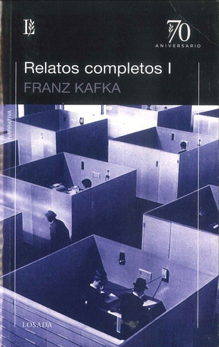 Relatos Completos I Y Ii. Kafka - Kafka - Losada