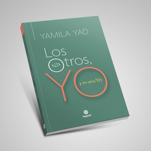 Imagen 1 de 2 de Los Otros, Yo Y Mi Otro Yo. Yamila Yad