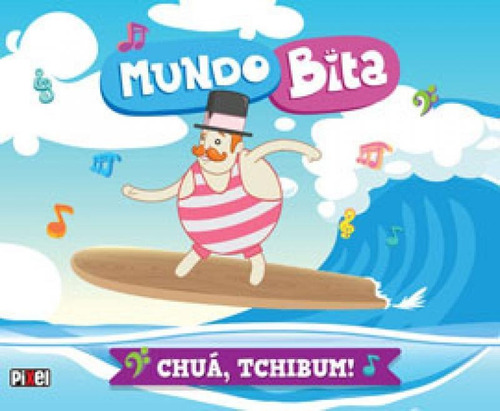 Mundo Bita - Chuá Tchibum