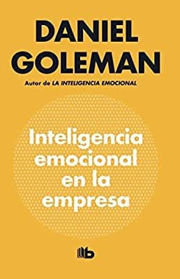 Inteligencia Emocional En La Empresa / Daniel Goleman