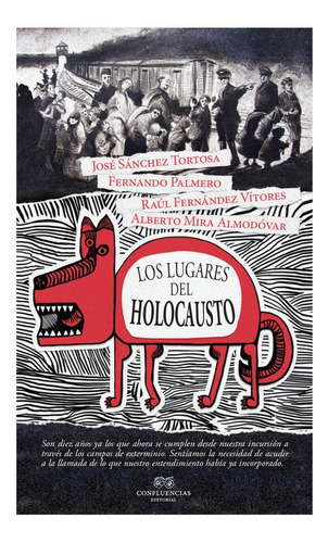 Los Lugares Del Holocausto, De Palmero,fernando. Editorial Confluencias, Tapa Blanda En Español