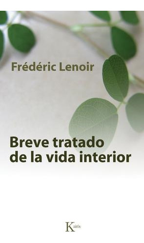 Breve Tratado De La Vida Interior-lenoir, Frederic-kairos