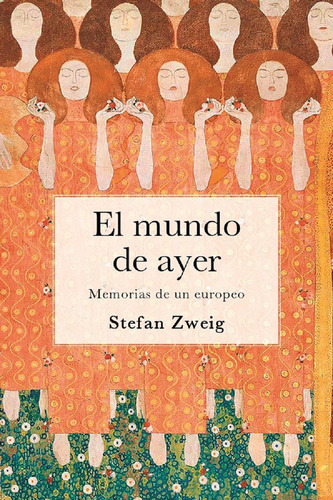 Libro El Mundo De Ayer De Stefan Zweig En Librería Montevide
