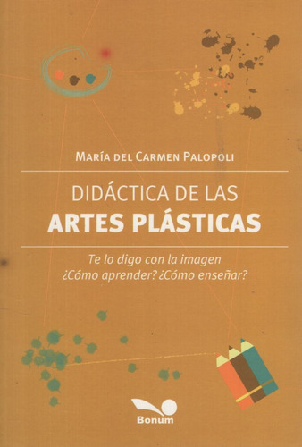 Didactica De Las Artes Plasticas, De Palopoli  Maria Del C 