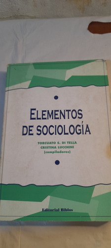 Elementos De Sociología De Di Tella / Lucchini - Biblos
