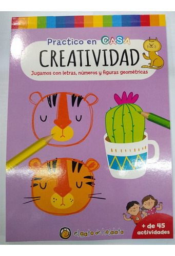 Creatividad Practico En Casa-pingray, María José-el Gato 