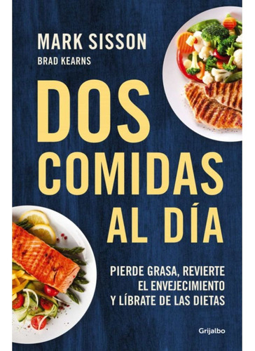 Libro Dos Comidas Al Día - Mark Sisson