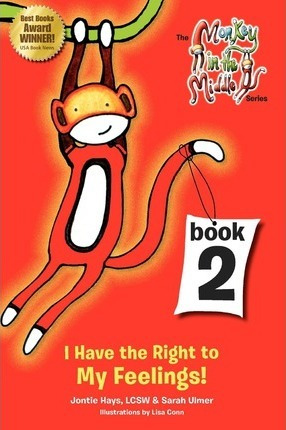 Libro I Have The Right To My Feelings - Jontie Hays Lcsw