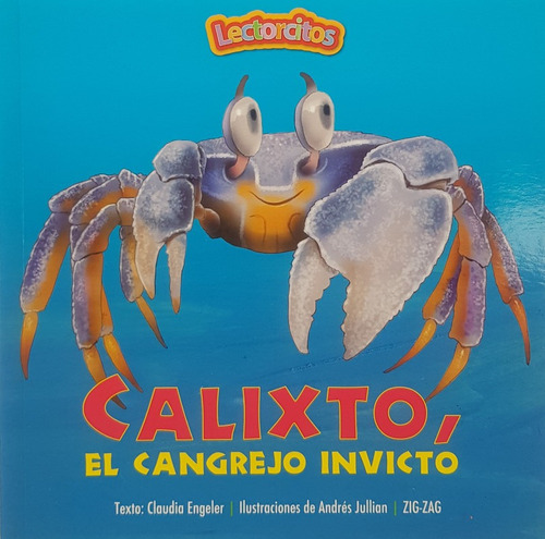 Calixto, El Cangrejo Invicto - Engeler Claudia