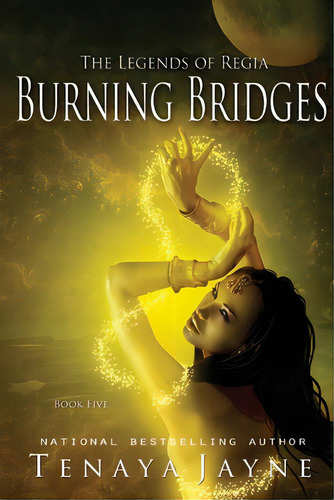 Burning Bridges, De Jayne, Tenaya. Editorial Lightning Source Inc, Tapa Blanda En Inglés