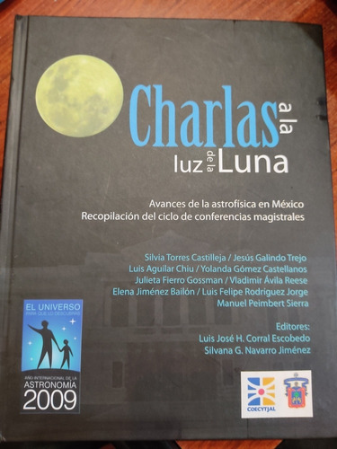 Charlas A La Luz De La Luna Astrofísica Conferencias México