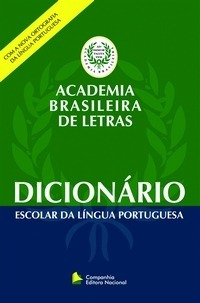 Dicionario Escolar Da Lingua Portuguesa. Academia Brasileira