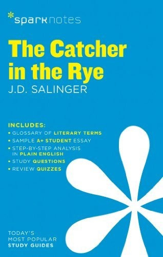 Book : The Catcher In The Rye Sparknotes Literature Guide..