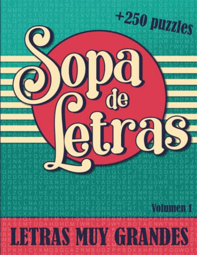 +250 Sopa De Letras - Letra Muy Grande Para Adultos - - Volu