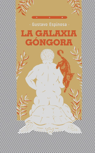 Galaxia Gongora, La - Gustavo Espinosa