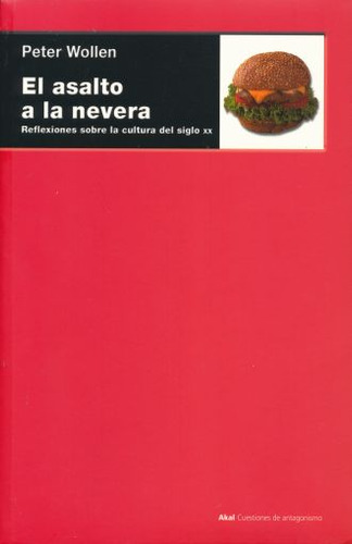 Libro Asalto A La Nevera, El. Reflexiones Sobre La Cultu Lku