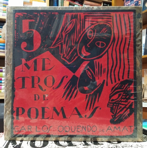 Carlos Oquendo De Amat - 5 Metros De Poemas