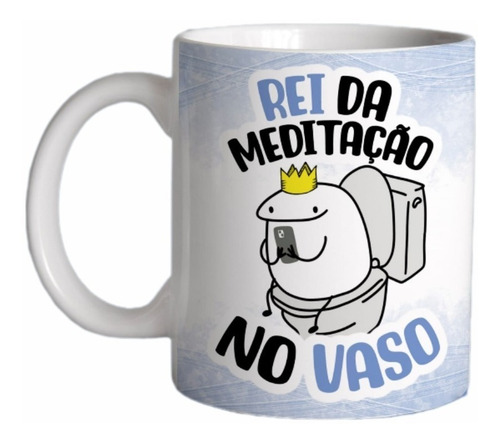 Caneca Dia Dos Pais Engraçada Rei Da Meditaçao No Vaso