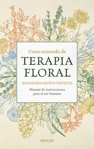 Libro: Curso Avanzado Terapia Floral (spanish Edition)