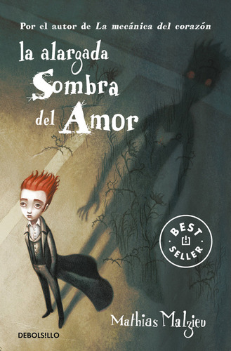 La Alargada Sombra Del Amor (libro Original)