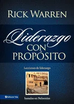 Comprar Liderazgo Con Propósito: Lecciones De Liderazgo Basa