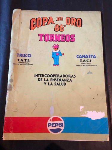 Imagen 1 de 2 de Pepsi Antiguo Libro Copa De Oro 86 Torneos. 53434.