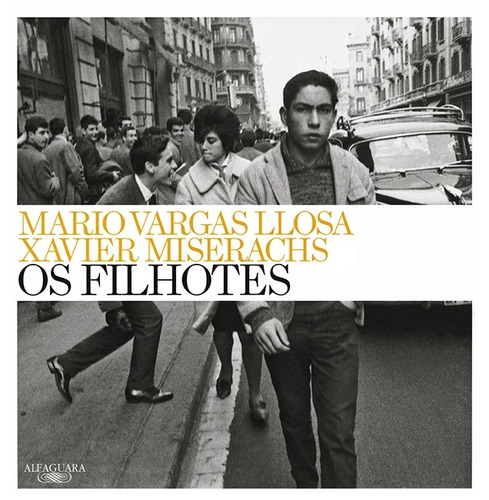 Os filhotes, de Llosa, Mario Vargas. Editora Schwarcz SA, capa mole em português, 2012