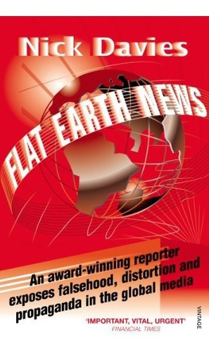Book : Flat Earth News An Award-winning Reporter Exposes...
