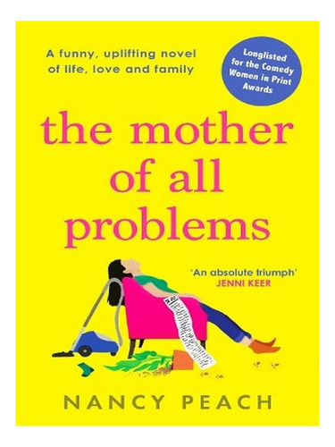 The Mother Of All Problems (paperback) - Nancy Peach. Ew01