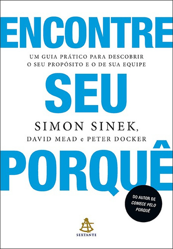 Libro Encontre Seu Porquê: Um Guia Prático Para Descobrir O