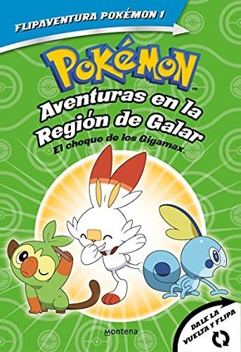 Libro : Pokemon. Aventuras En La Region Galar El Choque De.