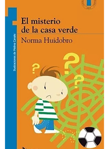 Misterio De La Casa Verde El - Huidobro Norma - #l