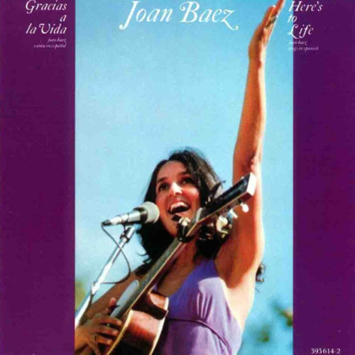 Cd Joan Baez - Gracias A La Vida ( Here's To Life )