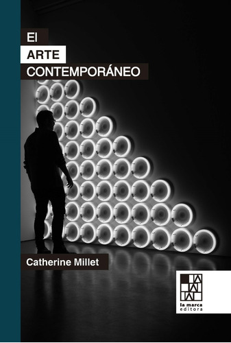 Arte Contemporáneo, El (nuevo) - Catherine Millet