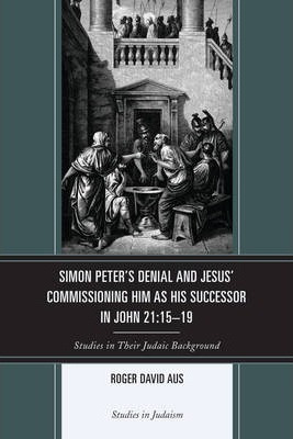 Libro Simon Peter's Denial And Jesus' Commissioning Him A...